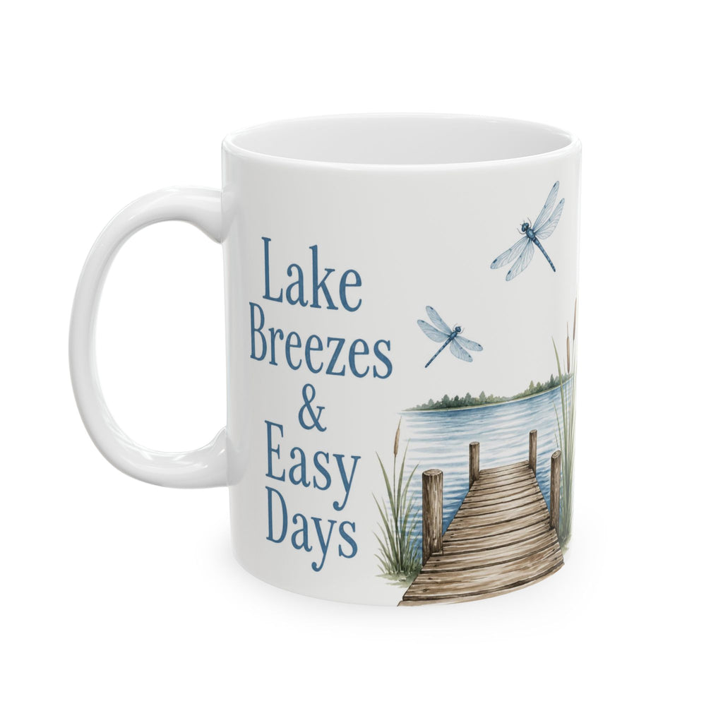 Lake Breezes & Easy Days Ceramic Mug — Lakeside Dock Scene Coffee Cup (11oz/15oz)