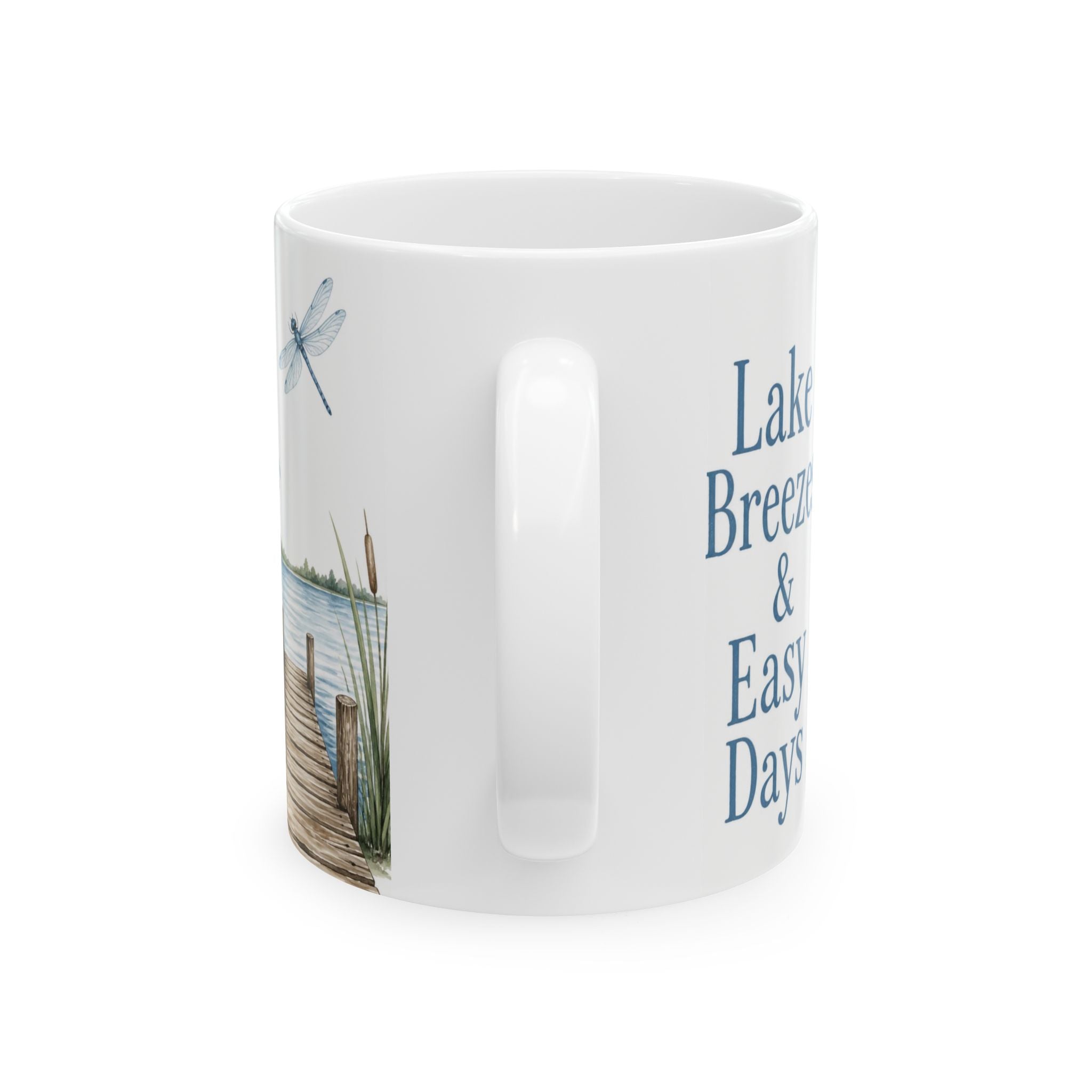 Lake Breezes & Easy Days Ceramic Mug — Lakeside Dock Scene Coffee Cup (11oz/15oz)
