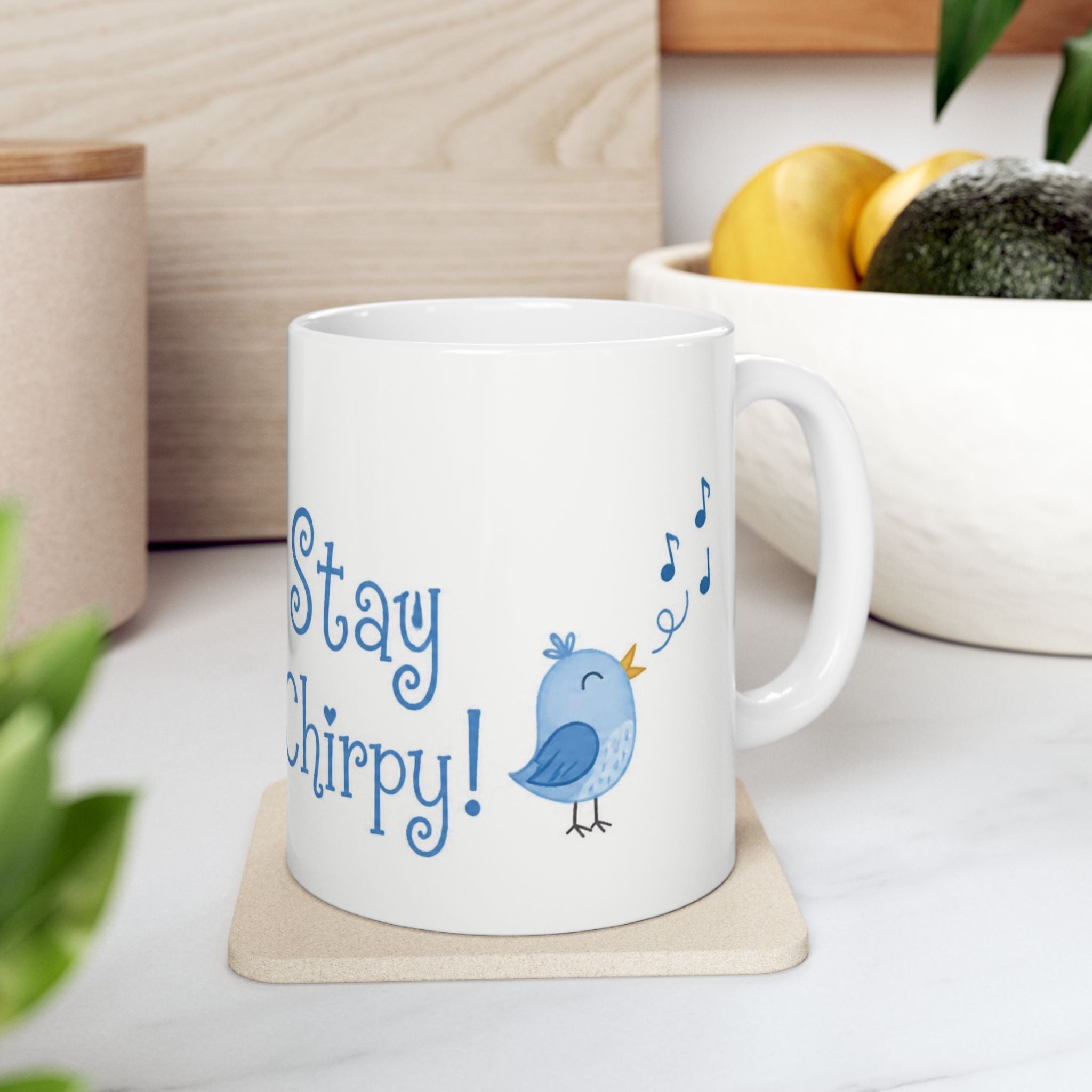 Stay Chirpy Ceramic Mug — Cute Blue Songbird Coffee Tea Cup (11oz, 15oz)