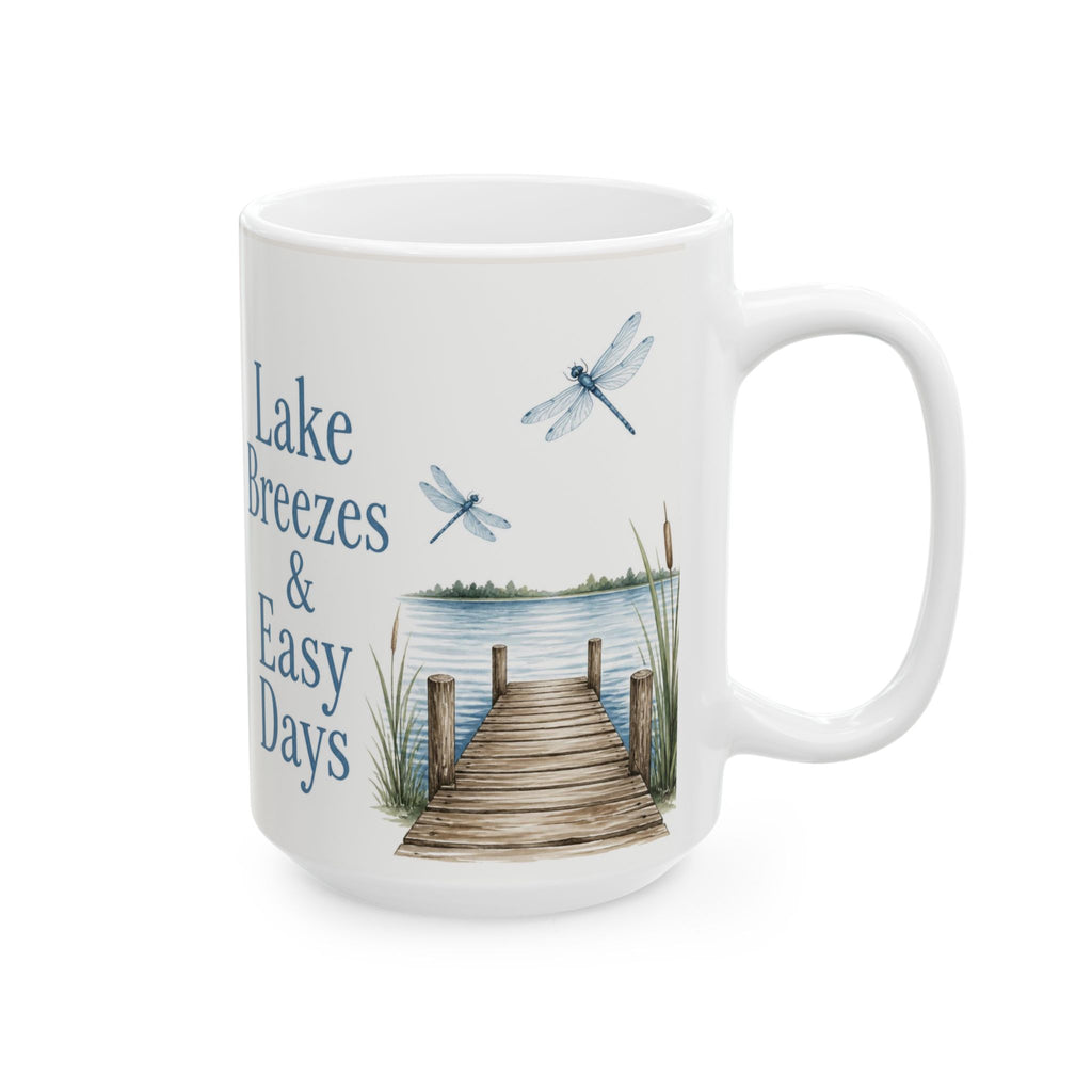 Lake Breezes & Easy Days Ceramic Mug — Lakeside Dock Scene Coffee Cup (11oz/15oz)